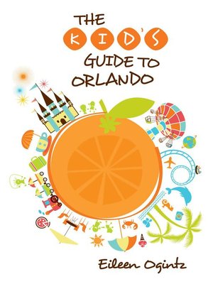 cover image of Kid's Guide to Orlando